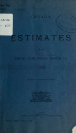 ESTIMATES - ESTIMATED EXPENDITURE OF CANADA TABLED YEARLY BEFORE THE PARLIAMENT, 1922 1922_cover