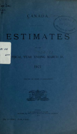 ESTIMATES - ESTIMATED EXPENDITURE OF CANADA TABLED YEARLY BEFORE THE PARLIAMENT, 1921 1921_cover