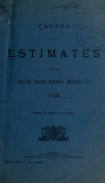 ESTIMATES - ESTIMATED EXPENDITURE OF CANADA TABLED YEARLY BEFORE THE PARLIAMENT, 1920 1920_cover