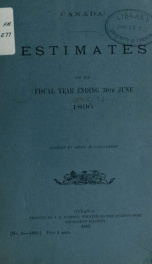 ESTIMATES - ESTIMATED EXPENDITURE OF CANADA TABLED YEARLY BEFORE THE PARLIAMENT, 1896 1896_cover
