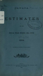 ESTIMATES - ESTIMATED EXPENDITURE OF CANADA TABLED YEARLY BEFORE THE PARLIAMENT, 1894 1894_cover