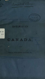 ESTIMATES - ESTIMATED EXPENDITURE OF CANADA TABLED YEARLY BEFORE THE PARLIAMENT, 1874 1874_cover