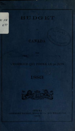 ESTIMATES - ESTIMATED EXPENDITURE OF CANADA TABLED YEARLY BEFORE THE PARLIAMENT, 1883 1883_cover