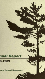 Annual report of the Minister of Natural Resources of the Province of Ontario, 1988-1989 1988-1989_cover