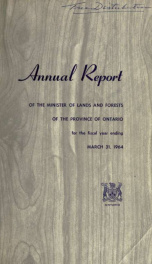 Report of the Minister of Lands and Forests of the Province of Ontario, 1964 1964_cover