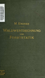 Lehrbuch der Waldwertrechnung und Forststatik_cover