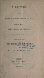 A letter to the Right Reverend Father in God, Richard, Lord Bishop of Oxford, on occasion of No. 90, in the series called The tracts for the times_cover