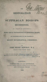 The restoration of suffragan bishops recommended, as a means of effecting a more equal distribution of episcopal duties, as contemplated by His Majesty's recent Ecclesiastical Commission_cover