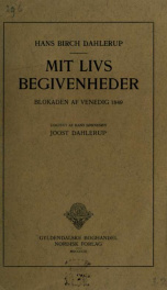 Mit livs begivenheder. Udg. af Joost Dahlerup 3_cover