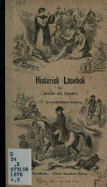 Historisk läsebok för skolan och hemmet : allmänna historien framstäld i lefnadsteckningar 3_cover