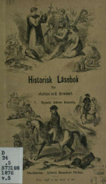 Historisk läsebok för skolan och hemmet : allmänna historien framstäld i lefnadsteckningar 5_cover