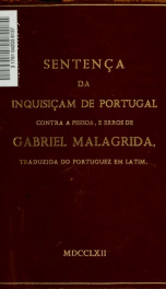 Sentença da Inquisiçam de Poetugal contra a pessoa, e erros de Gabriel Malagrida, traduzida de portuguez em latim_cover