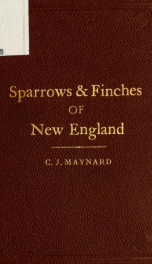 Handbook of the sparrows, finches, etc., of New England_cover