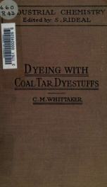 The application of the coal tar dyestuffs : the principles involved and the methods employed_cover