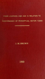 Prior learning and age in relation to performance of perceptual-motor rasks_cover