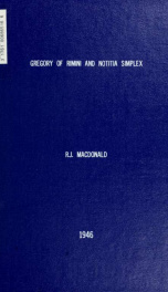 Gregory of Rimini and Notitia Simplex (an edition of Gregory of Rimini - In I Sentences, Distinction III, with introduction and notes)_cover