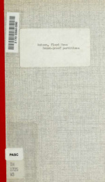 Sound-proof partitions; an investigation of the acoustic properties of various building materials, with practical applications_cover