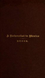 A naturalist in Mexico : being a visit to Cuba, northern Yucatan and Mexico_cover