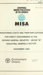 Monitoring costs and their implications for direct dischargers in the Ontario mineral industry : group "B", industrial minerals sector : report_cover