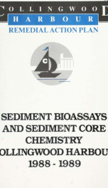 Sediment Bioassays and Sediment Care Chemistry, Collingwood Harbour. 1988-1989_cover