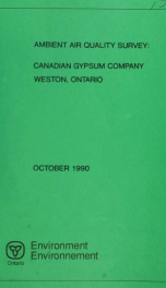 Ambient air quality survey, Canadian Gypsum Company, Weston, Ontario : report_cover