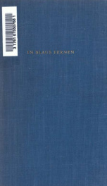 In blaue Fernen; afrikanische Jagdabenteuer. Mit eigenen Aufnahmen der Verfasserin. [Übertragen aus dem Englischen von Rolf Bally]_cover