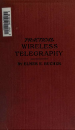 Practical wireless telegraphy; a complete text book for students of radio communication_cover