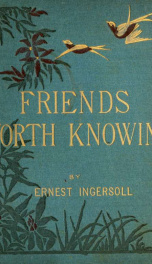 Friends worth knowing : glimpses of American natural history_cover