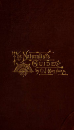 The naturalist's guide in collecting and preserving objects of natural history : with a complete catalogue of the birds of the eastern Massachusetts_cover