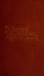 The naturalist's guide in collecting and preserving objects of natural history, with a complete catalogue of the birds of the eastern Massachusetts_cover
