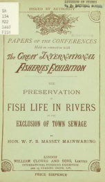 The preservation of fish life in rivers by the exclusion of town sewage_cover