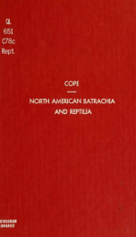 Check-list of North American Batrachia and Reptilia; with a systematic list of the higher groups, and an essay on geographical distribution. Based on the specimens contained in the U. S. National Museum_cover