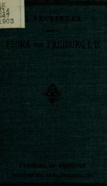 Flora von Freiburg im Breisgau (Südl. Schwarzwald, Rheinebene, Kaiserstuhl.)_cover