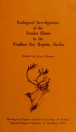 Ecological investigations of the tundra biome in the Prudhoe Bay region, Alaska_cover