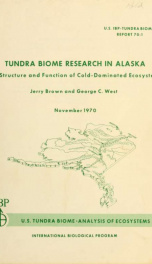 Tundra biome research in Alaska : the structure and function of cold-dominated ecosystems_cover