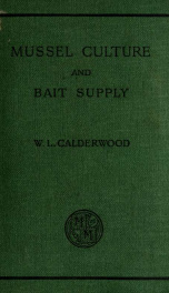 Mussel culture and the bait supply, with reference more especially to Scotland_cover