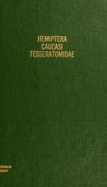 Hemiptera Caucasi Tesseratomidae : monographice dispositae_cover