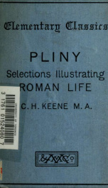 Selections illustrative of Roman life, from the letters of Pliny;_cover