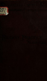 Railway practice; its principles and suggested reforms reviewed_cover