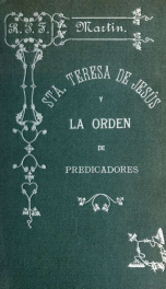 Santa Teresa de Jesús y la orden de predicadores, estudios historicos, regente de estudios en el Colegio de Sante Tomas de Avila_cover