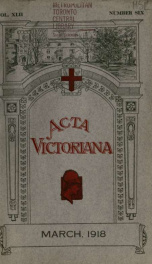 Acta Victoriana, March 1918 42, Number 6_cover