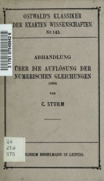 Abhandlung über Auflösung der numerischen Gleichungen (1835) Aus dem Französischen übers, und hrsg. von Alfred Loewy_cover