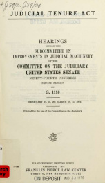 Judicial tenure act : hearings before the Subcommittee on Improvements in Judicial Machinery of the Committee on the Judiciary, United States Senate, Ninety-fourth Congress, second session, on S. 1110 .._cover
