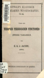 Ueber die vierfach periodischen Functionen zweier Variabeln, auf die sich die Theorie der Abel'schen Transcendenten stützt. Hrsg. von H. Weber. Aus dem Lateinischen übers. von A. Witting_cover