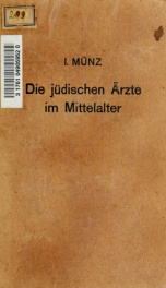 Die jüdischen Ärzte im Mittelalter, ein Beitrag zur Kulturgeschichte des Mittelalters_cover