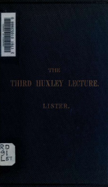 The third Huxley lecture. Delivered before the Medical School of Charing Cross Hospital_cover