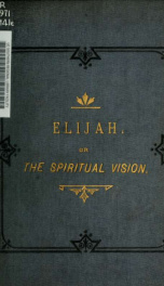 Elijah; or, The spiritual vision_cover