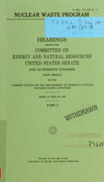 Nuclear waste program : hearings before the Committee on Energy and Natural Resources, United States Senate, One hundredth Congress, first session .. pt. 2_cover
