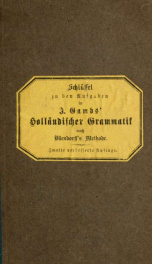 Anleitung zur Erlernung der holländischen Sprache, nach einem neuen und vollständigeren Plane, und mit Berücksichtigung des Vlämischen ... und Schlüssel zu den Aufgaben 02_cover