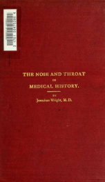 The nose and throat in medical history_cover